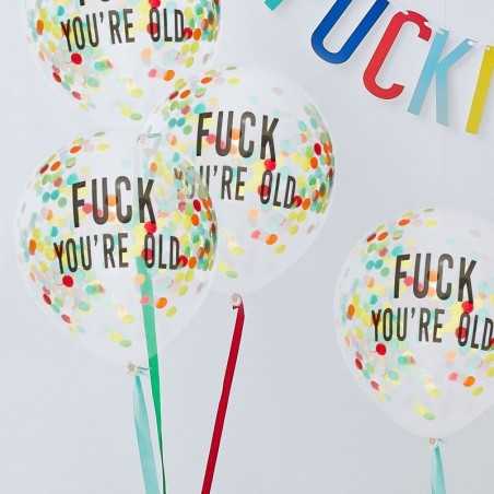 "Fuck You're Old" - Ballon Fødselsdag
